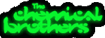 [Chemical Bros]