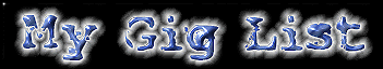 [My Gig List]
