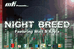 [ Night Breed ]